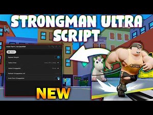 *NEW* Strongman Ultra Script (PASTEBIN 2026) (BYPASS WEIGHT , AUTO FARM DRAGGABLES )