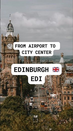 How to Get from Edinburgh Airport to City Center