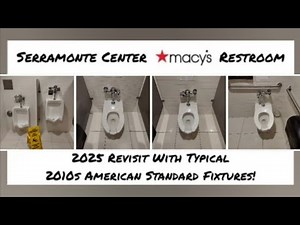 Serramonte Center Macy's Restroom 2025 Revisit With Typical 2010s American Standard Fixtures!