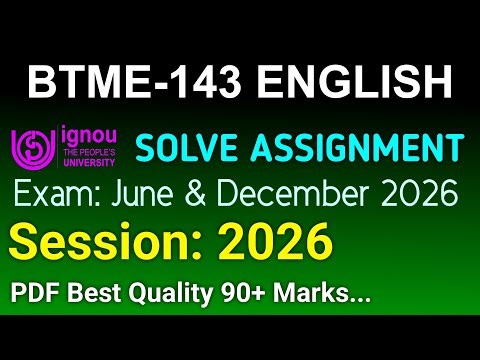 BTME 143 Solved Assignment 2025-26 English, BTME 143 Solved Assignment 25-26, BTME-143 Assignment