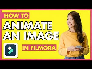 How To Animate an Image in Filmora | Create Stunning Image Animations | Wondershare Filmora Tutorial