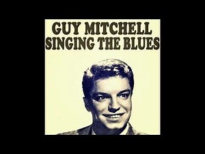 Guy Mitchell - Singing The Blues (1956)