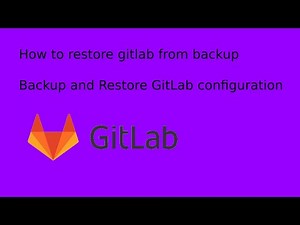 How to restore Gitlab from backup