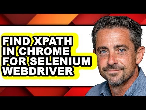 How to Find Xpath in Chrome for Selenium Webdriver (only Way)