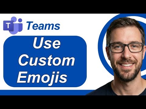 How To Use Custom Emojis In Microsoft Teams New Microsoft Teams Feature - Hable [2026 Guide]