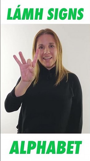 The Alphabet With Lámh Signs