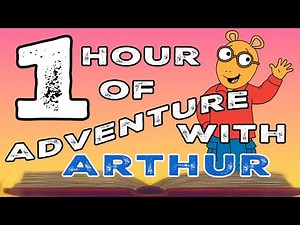 1 HOUR of ARTHUR Adventures | KIDS BOOK | READ ALOUD