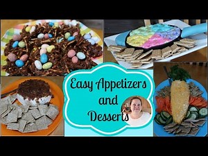 Easy Easter Appetizers and Desserts