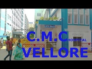 वेल्लोर ,Vellore Best Hospital CMC Hospital, My Experience