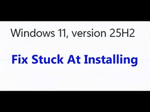Fix Windows 11 Version 25H2 Update Stuck At Installing/Downloading On Windows 11