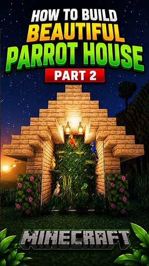 HOW TO BUILD A BEAUTIFUL PARROT HOUSE IN MINECRAFT | PART 2 🦜✨