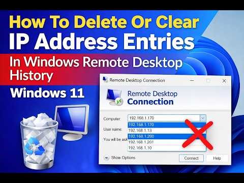 How To Delete Or Clear IP Address Entries In Remote Desktop Connection History Windows 11