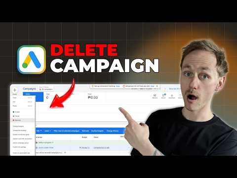 How to Delete Campaign on Google Ads [2026 Full Guide]