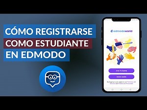 Cómo registrarse o crear una cuenta de estudiante en EDMODO - Tutorial completo