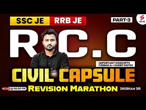 RCC Civil Engineering One Shot | RCC for SSC JE Civil | RCC for RRB JE | RCC Marathon Shubham Sir
