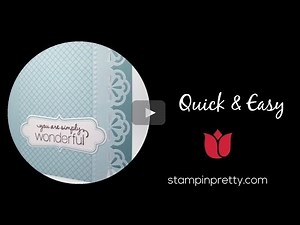 Stampin' Pretty Tutorial: How to Create a Quick & Easy Simply Sent Card