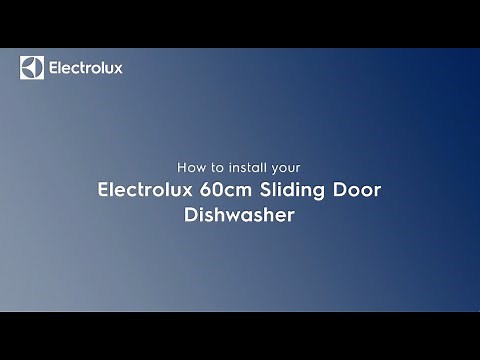 How to install your Electrolux 60cm Sliding Door Dishwasher