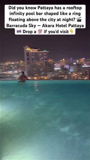 Pattaya’s Most Unique Rooftop Pool Bar at Night 🇹🇭 Akara Hotel Barracuda Sky ✨