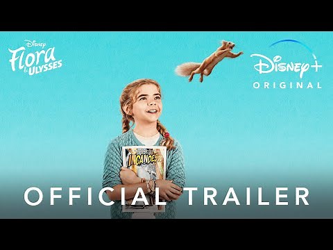 Flora And Ulysses | Official Trailer | Disney+