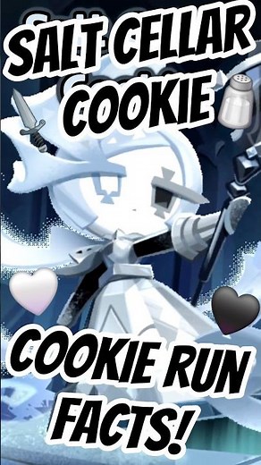 Salt Cellar Cookie Facts! #Shorts #CookieRun #CookieRunKingdom #CRK #Facts #FunFacts #Salt #Cookies