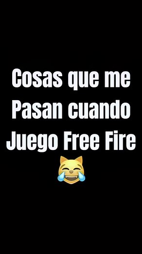 Cosas que me pasan cuando juego Free Fire 👻 parte 1