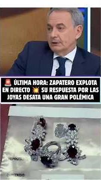 🚨 BREAKING NEWS: ZAPATERO EXPLODES LIVE 💥 His RESPONSE about the JEWELS sparks MAJOR CONTROVERSY