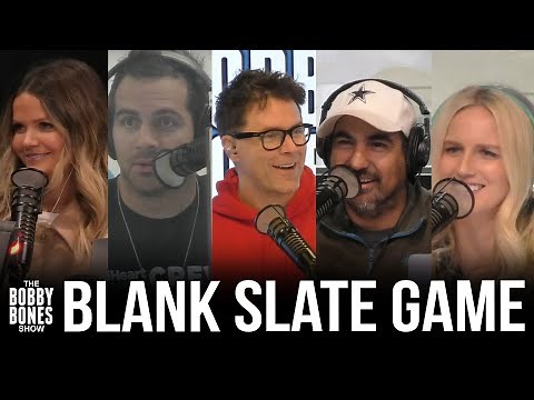 The Bobby Bones Show Plays The Game Blank Slate: On-Air Edition