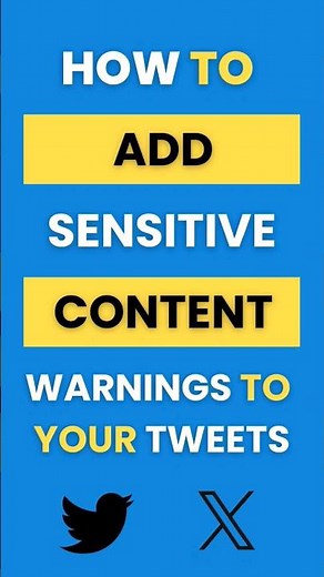 How Do I Add Sensitive Content Warnings to My Posts on Twitter (X)?