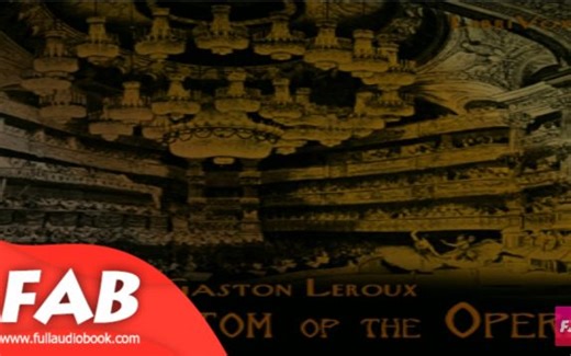 【英语/有声书】The Phantom of the Opera dramatic reading