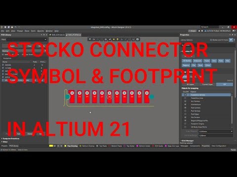 Altium Designer Tutorial 17: How to create Stocko Connector(11 poles) Symbol & footprint in AD21.