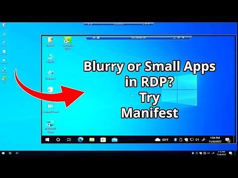 Fix Tiny or Blurry Programs on 4K Remote Desktop – DPI Scaling with Manifest File (Win 10/11)