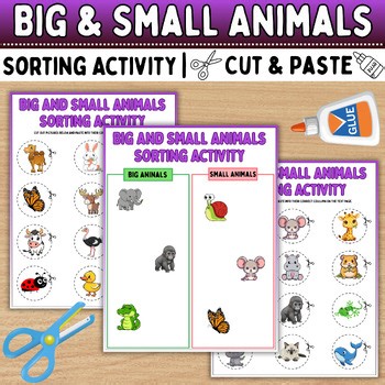 Big and Small Animals Sorting Activity-Animals Sort Cut & Paste, Big Vs Small