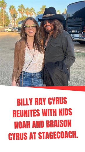 Billy Ray Cyrus reunites with kids Noah and Braison Cyrus at Stagecoach