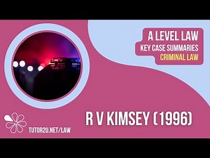 R v Kimsey (1996) | A-Level Law | Key Case Summaries | Criminal Law