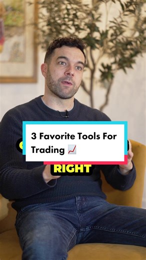 3 Favorite Tools For Trading 📈