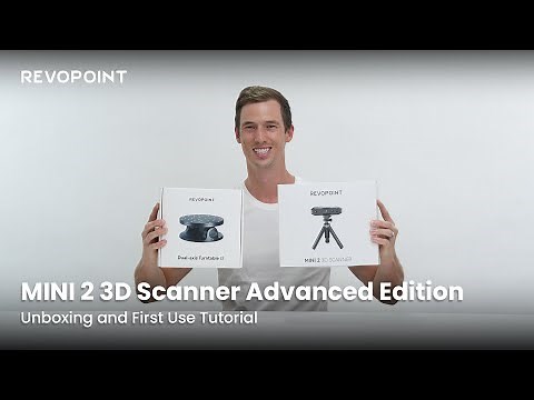 Revopoint MINI 2 3D Scanner: Advanced Edition First Use Tutorial