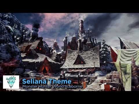 Seliana Theme (Night) - Monster Hunter World: Iceborne