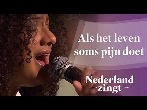 Nederland Zingt: Als het leven soms pijn doet