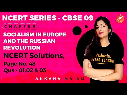 Socialism in Europe and the Russian Revolution L-2 | NCERT Pg: 48 (Q -1, 2, 3) |CBSE 9 History (SST)