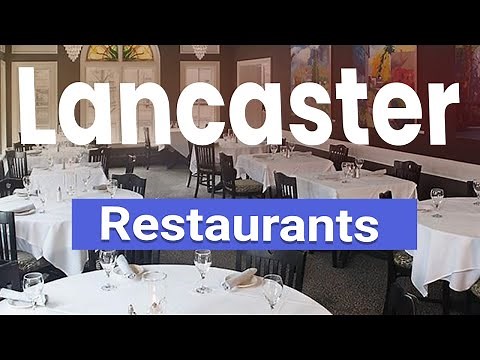 Top 10 Best Restaurants in Lancaster, Pennsylvania | USA - English