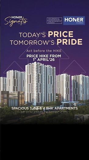 Honer Signatis -27.5 Acres | G+25 Floors | 18 Towers | 3/3.5/4 BHK | 1695 to 3815 Sft size