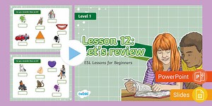 ESL Curriculum for Beginners: Level 1, Lesson 12