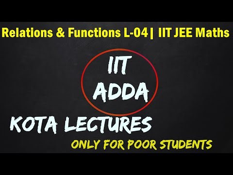 JEE 2023: Relations & Functions L-04| IIT JEE Maths | G.B SIR