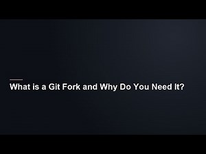 What is a Git Fork and Why Do You Need It? | Git & Dev Tools