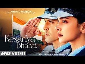 New Patriotic Song 2024 🇮🇳| Kesariya Bharat | Hrithik Roshan, Deepika Padukone | Desh Bhakti Song 🇮🇳