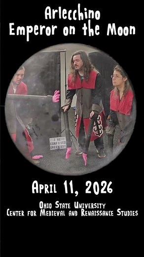 "Arlecchino, Emperor of the Moon" from Ohio State Earlier this Month
