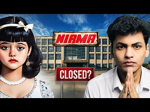 The Depressing Downfall of Nirma
