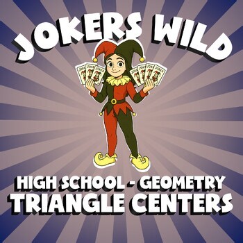 Triangle Centers JOKERS WILD Math Game - No Prep Geometry Review Activity