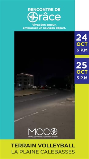 We invite you for our Evangelism at Calebasses. Friday 24 October at 6 p.m Saturday 25 October at 5 p.m. Location: Volleyball playground Calebasses. | Mccg Church