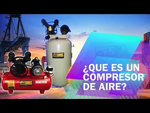 Compresor de aire que es, para que sirve y cual es su función?| Compresora de aire como funciona